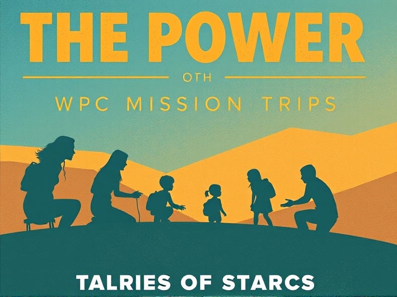 The Power of WPC Mission Trips: Stories of Impact